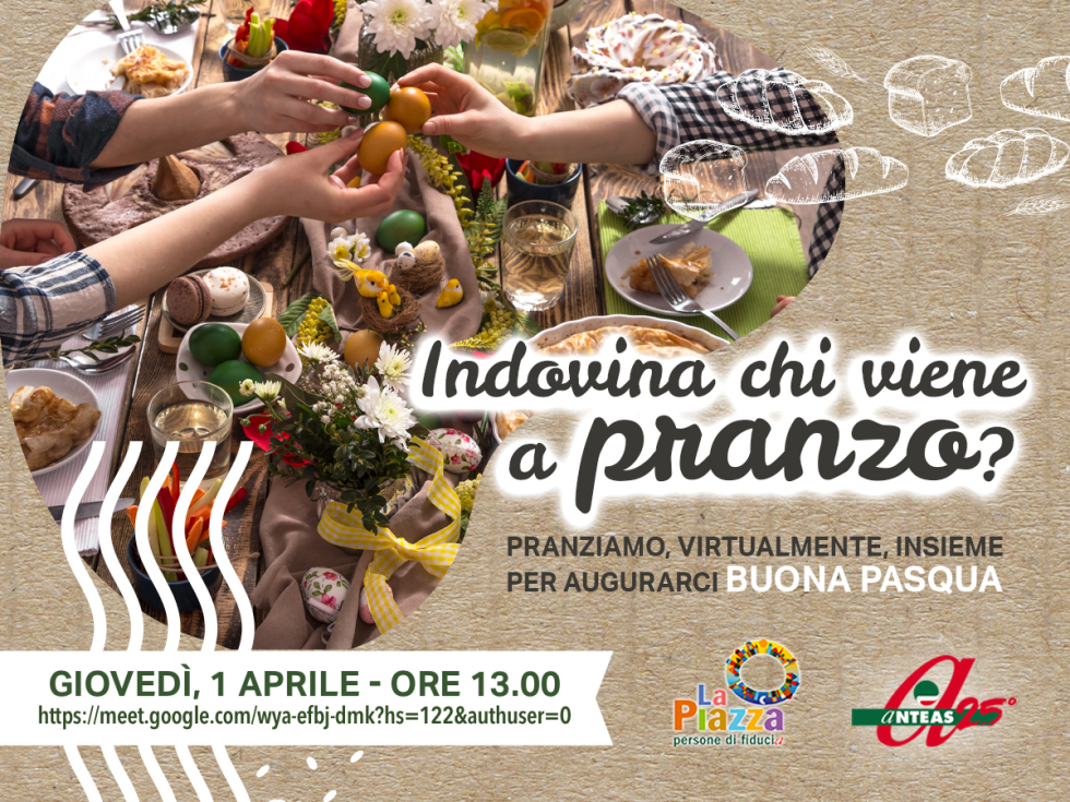 Giovedì 1 aprile appuntamento con la Piazza: pranziamo virtualmente insieme per augurarci Buona Pasqua